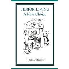 SENIOR LIVING A New Choice