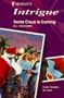 Santa Claus Is Coming (Intrigue)