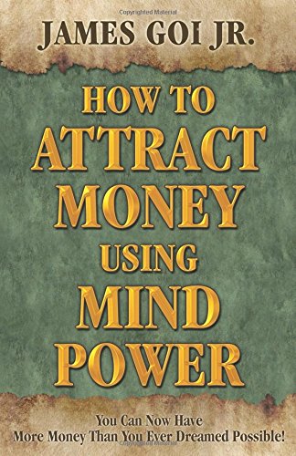 how to attract money using mind power