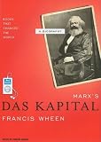 Marx's Das Kapital: A Biography