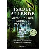 Memorias del aguila y del jaguar / Memories of the Eagle and the Jaguar: La ciudad de las bestias & El reino del dragon de oro & El bosque de los Pigmeos / City of the Beasts & Kingdom of the Golden Dragon & Forest of the Pygmies (Paperback)(Spanish) - Common
