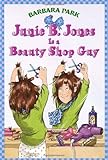 Junie B. Jones Is a Beauty Shop Guy (Junie B. Jones, No. 11)