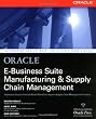 Oracle E-Business Suite Manufacturing & Supply Chain Management