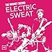 Electric Sweat lyrics