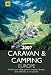 AA Caravan and Camping Europe 2007 (AA Lifestyle Guides)