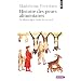 Histoire des peurs alimentaires : Du Moyen Age � l'aube du XXe si�cle