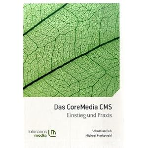 Das CoreMedia CMS