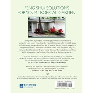 Feng Shui for Hawaii Gardens: The Flow of Chi Energy in the Tropical Landscape