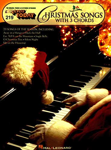 Christmas Songs with 3 Chords: E-Z Play Today Volume219 (E-Z Play Today, 219)
