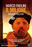 Il Milione. Quaderno veneziano. Con DVD