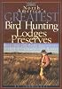 North America's Greatest Bird Hunting Lodges and Preserves: More Than 200 Prime Destinations in the United States, Canada & Mexico (Willow Creek Guides Series)
