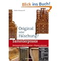 Original oder F�lschung?: Restaurierte M�bel bewerten - Plagiate erkennen
