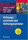 Rettungsassistent und Rettungssanit&auml;ter - Bodo Gorga&szlig;, Friedrich Wilhelm Ahnefeld, Rolando Rossi, Hans-Dieter Lippert, Werner Krell, Georg Weber