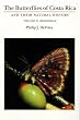 The Butterflies of Costa Rica and Their Natural History, Volume II: Riodinidae: Riodinidae v. 2 (Butterflie of Costa Rica & Their Natural History)