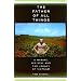 The Father of All Things: A Marine, His Son, and the Legacy of Vietnam