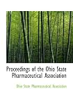 Proceedings of the Ohio State Pharmaceutical Association