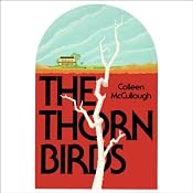 The Thorn Birds | [Colleen McCullough]