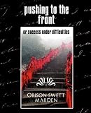 Pushing to the Front (New Edition)