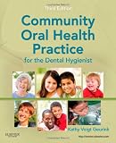 Community Oral Health Practice for the Dental Hygienist, 3e (Geurink, Communuity Oral Health Practice)