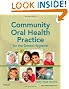 Community Oral Health Practice for the Dental Hygienist, 3e (Geurink, Communuity Oral Health Practice)