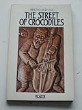 The street of crocodiles