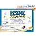Visual Teams: Graphic Tools for Commitment, Innovation, and High Performance