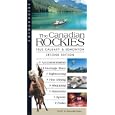 The Canadian Rockies Colourguide: Second Edition (Colourguide Travel Series) by Brian Brennan