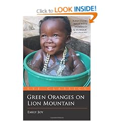 Green Oranges on Lion Mountain (Eye Classics)