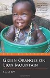 Green Oranges on Lion Mountain (Eye Classics)