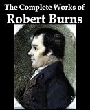 The Complete Works of Robert Burns