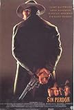 Unforgiven Poster Movie Spanish 11x17 Clint Eastwood Gene Hackman Morgan Freeman Richard Harris