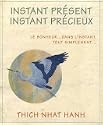 Instant pr�sent, instant pr�cieux 