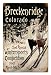 Ski Breckenridge Sports and Recreation Vintage Metal Sign - Victory Vintage Signs