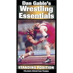 Dan Gable's Wrestling Essentials: Standing Position [VHS]