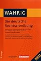 Wahrig Die deutsche Rechtschreibung