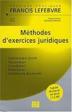 Revue Editions Francis Lefebvre  / Méthodes d'exercices juridiques