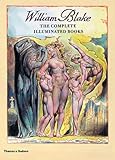 William Blake: The Complete Illuminated Books