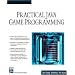 Practical Java Game Programming (Game Development Series)