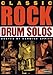 Classic Rock Drum Solos DVD