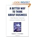 A Better Way to Think About Business: How Personal Integrity Leads to Corporate Success