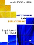 Development and public finance : essays in honour of Raja J. Chelliah