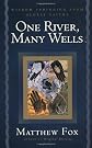 One River, Many Wells