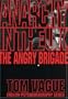 Anarchy in the UK: The Angry Brigade (English Psychogeography)