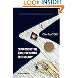 Semiconductor Manufacturing Technology (Advanced Series in Electrical and Computer Engineering)... by Chue San Yoo