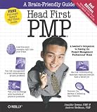 Head First PMP: A Brain-Friendly Guide to Passing the Project Management Professional Exam