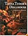 Tasha Tudor's Dollhouse : A Lifetime in Miniature