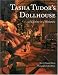 Tasha Tudor's Dollhouse : A Lifetime in Miniature