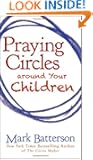 Praying Circles around Your Children
