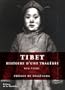 Tibet, histoire d'une trag�die
