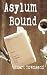 Asylum Bound: The very odd training experience of a psychiatric nurse in the 1970s